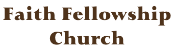 Faith Fellowship  Church